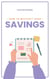 How to Multiply Your Savings - Caring for your Future, #1