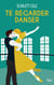 Te regarder danser