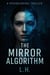 The Mirror Algorithm