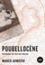 Poubellocène - Chroniques de l’ère des déchets