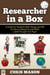 Researcher in a Box: A Guide for Students Both Young and Old on How to Research and Write a Well Thought Out Paper - In a Box, #10