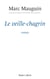 Le veille-chagrin