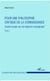 Pour une philosophie critique de la connaissance - Quatre essais sur les régimes conceptuels - Tome 1