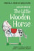 Adventures of the Little Wooden Horse - Macmillan Classics Edition