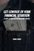 Get Control of Your Financial Situation! A Guide to Make You Become Money Master!