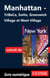 Manhattan : Tribeca, Soho, Greenwich Village et West Village