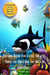 Picture Book for Little Orca’s  - "Oren the Orca and the Gift of Foresight" - Picture Books, #8