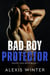 Bad Boy Protector - South Side Boys, #1