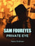 Sam Foureyes, Private Eye - Sam and Allie Foureyes Mysteries, #1