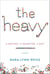 The Heavy - A Mother, A Daughter, A Diet--A Memoir