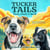 Tuck, Cluck & Buck - Tucker Tails, #1