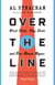 Over the Line - Wrist Shots, Slap Shots, and Five-Minute Majors