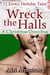 Wreck the Halls