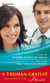 Incroyable rencontre aux urgences - Pour l'amour d'une infirmière - Un baiser sans conséquence - (promotion)