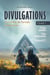 Divulgations d'un initié de l'armée américaine, tome 1 - Arches spatiale, Cités interdites, contacts E.T.