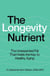 The Longevity Nutrient - The Unexpected Fat That Holds the Key to Healthy Aging