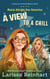 A View to A Chill, A Cherry Tucker and Maizie Albright Interconnected Mystery - Maizie Albright Star Detective series, #4