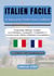 Italien Facile : 30 Jours pour Parler avec Confiance - Programme Bilingue Complet avec Dialogues, Grammaire, Vocabulaire et Exercices pour Adultes Débutants Francophones