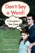 Don't Say a Word - A Daughter's Two Cents
