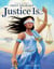 Justice Is... - A Guide for Young Truth Seekers