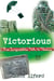 Victorious: The Impossible Path to Peace