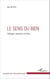 Le sens du Bien - Heidegger, interprète de Platon