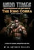 Hard Times/The Extraordinary Life and Times of Nathan "the King Cobra" Washington