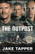 The Outpost - An Untold Story of American Valor
