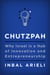 Chutzpah - Why Israel Is a Hub of Innovation and Entrepreneurship