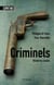 Criminels - Histoires vraies
