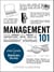 Management 101 - From Hiring and Firing to Imparting New Skills, an Essential Guide to Management Strategies