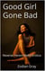 Good Girl Gone Bad