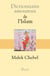 Dictionnaire Amoureux de l'Islam