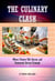 The Culinary Clash