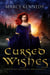Cursed Wishes - Three Wishes Historical Fantasy, #1
