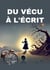 Du vécu à l'écrit
