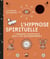 L'hypnose spirituelle - 7 voyages essentiels seul-e ou accompagné-e