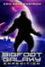 Bigfoot Galaxy: Expedition - Bigfoot Galaxy, #1