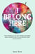 I Belong Here