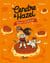 Cendre et Hazel, Tome 07 - Biques chaotiques
