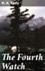 The Fourth Watch - Love, Sacrifice, and Redemption in a Maine Fishing Village
