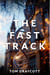 The Fast Track 3 - Dance of Truth and Lies, #1