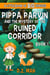 Pippa Parvin and the Mystery of the Ruined Corridor: A Little Book of BIG Choices - Pippa the Werefox, #1