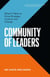 Community of Leaders: What It Takes to Drive Strategy, Culture, and Change