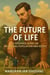 The Future of Life
