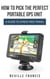 How To Pick The Perfect Portable GPS Unit A Guide To Stress Free Travel