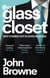 The Glass Closet - Why Coming Out is Good Business