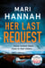 Her Last Request - A race-against-the-clock crime thriller to save a life before it is too late - DCI Kate Daniels 8