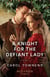 A Knight For The Defiant Lady