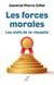 Les forces morales - Les clefs de la réussite